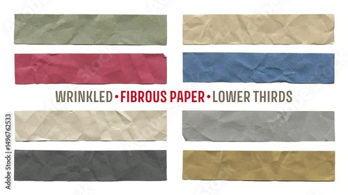 Wrinkled fibrous paper lower thirds