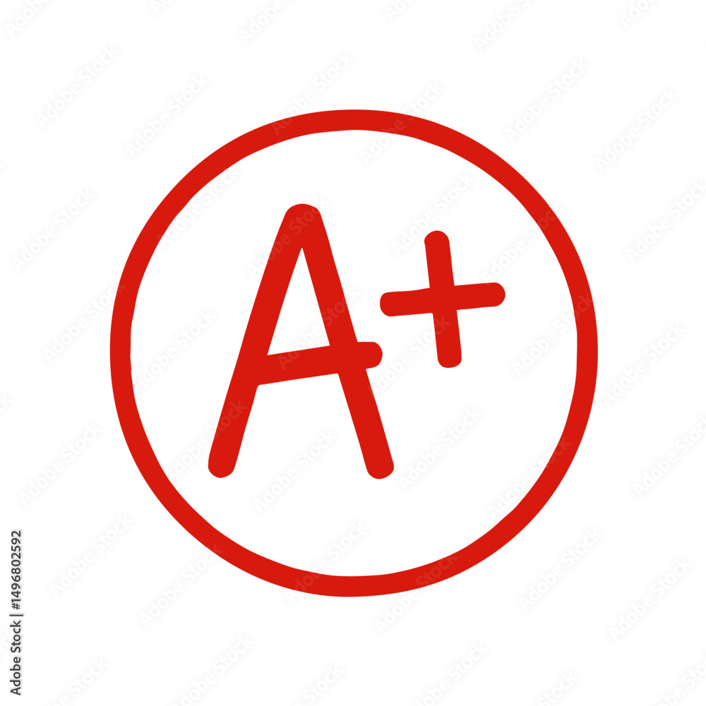Obraz premium Grade result A plus. Hand drawn vector grade A plus in red circle. Test exam mark report.