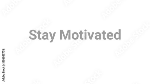 Stay Motivated Inspirational Video With Bold White Typography On Vibrant Blue Background, Encouraging Positivity And Productivity