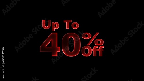 up to 40% neon text illustration on black background.