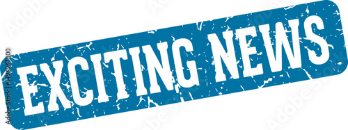 exciting news rectangular sign. exciting news stamp
