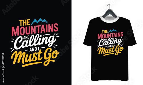 Mountain hiking typography t-shirt design