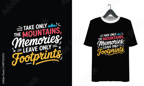 Mountain hiking typography t-shirt design