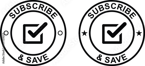 Subscribe and Save Vector Label – Discount, Offer, Badge