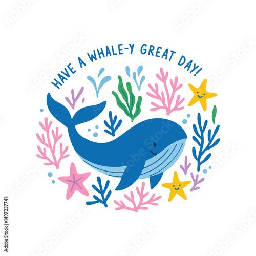 Have a whaley Great Day