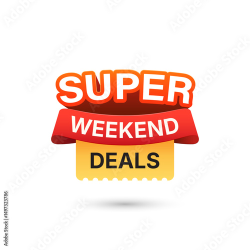 Super Weekend Deals Promo Label with Bold Text Ribbon and Ticket Design Element for E-commerce or Retail Special Offer on White Background