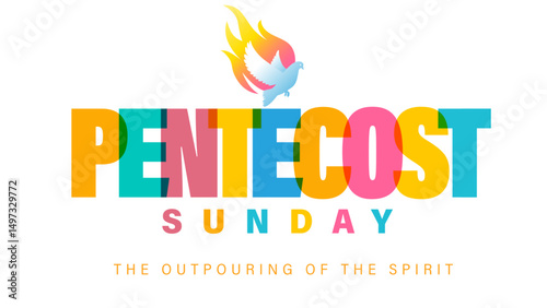 Pentecost Sunday creative greeting card with colorful lettering. The Outpouring of the Spirit, church service web banner or poster design. Vector illustration
