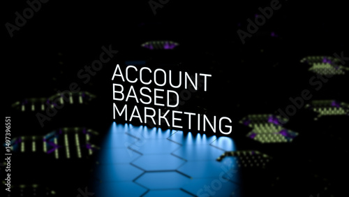 ACCOUNT BASED MARKETING text,neon business concept,glowing lettering on blurred background,wallpaper.3D render
