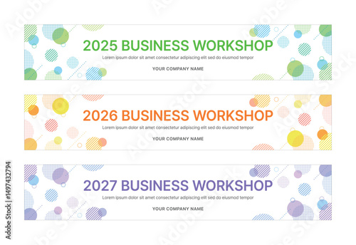Colorful business workshop banners for 2025, 2026, and 2027, featuring modern abstract designs with bold typography and vibrant backgrounds.
