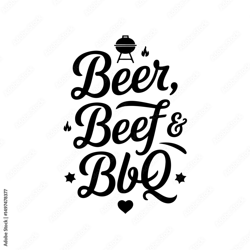 Fototapeta premium Beer, Beef & BBQ. Funny Barbecue Quotes Vector Design Isolated on White Background