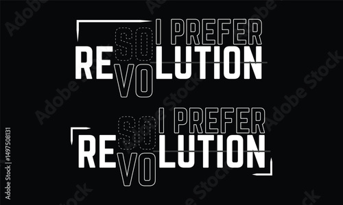 resolution i prefer revolution t shirt design