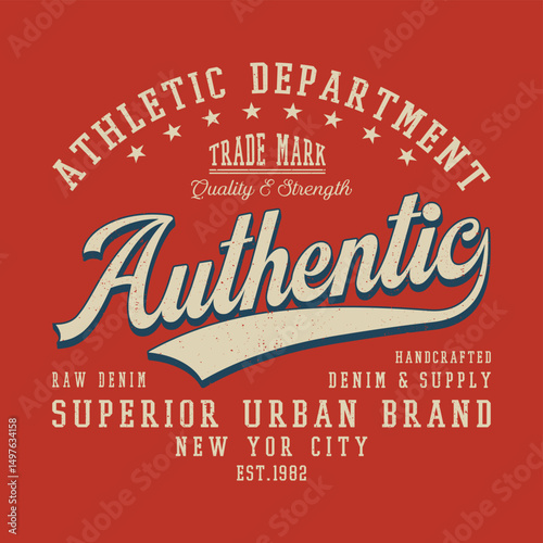 Athletic Department Trademark Authentic Raw Denim Superior Urban Brand New York City Typography T-Shirt Design.