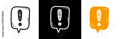 Doodle exclamation point in chat bubble. Sketch style of warning sign. Alert chat bubble.