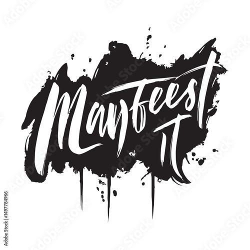 Stylish calligraphy text logo Manifest It
