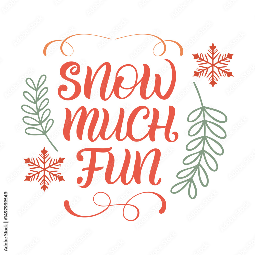 Fototapeta premium Snow Much Fun for Christmas Joy
