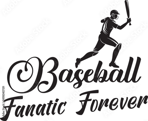 Baseball Fanatic Forever Svg T-shirt Design
