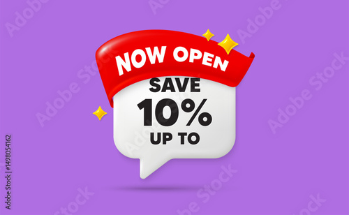 Discount chat speech bubble. Now open flag ribbon. Save up to 10 percent. Discount Sale offer price sign. Special offer symbol. 3d sparkle stars speech bubble. Vector