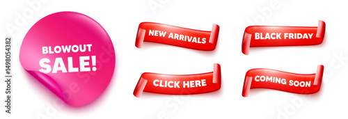 Blowout sale sticker, offer ribbons. Black friday, coming soon. Blowout sale tag. Special offer price sign. Advertising discounts symbol. Pink sticker tag. Flag ribbon banners. Vector