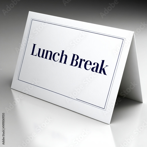 Lunch Break Sign Card