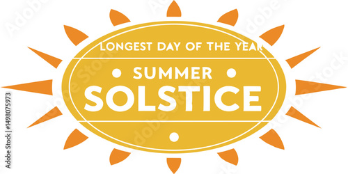 Summer solstice vector illustration featuring sun icon with text longest day of the year