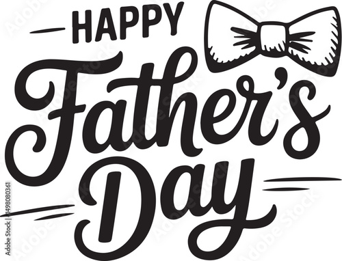 Elegant and festive black and white happy father's day greeting card design featuring bow tie and handwritten typography suitable for gifts