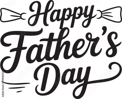 Happy fathers day black and white calligraphic text with bow tie embellishments a vector design suitable for greeting cards and social media graphics