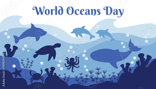 Colorful World Oceans Day card featuring an underwater scene with silhouettes of whale, dolphins, crab, turtle and other animals. A cheerful ocean landscape celebrating marine life.