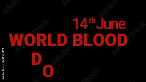 14 June world blood donor day text animation