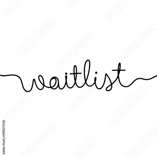 Stylish handwritten word "waitlist" on a minimalist white background representing organization and planning, concept of event management or hospitality