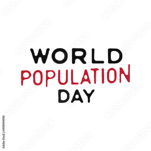 World Population Day Typography Design,
Bold World Population Day Vector Illustration,
Minimalist World Population Day Text Art,
World Population Day Awareness Graphic,