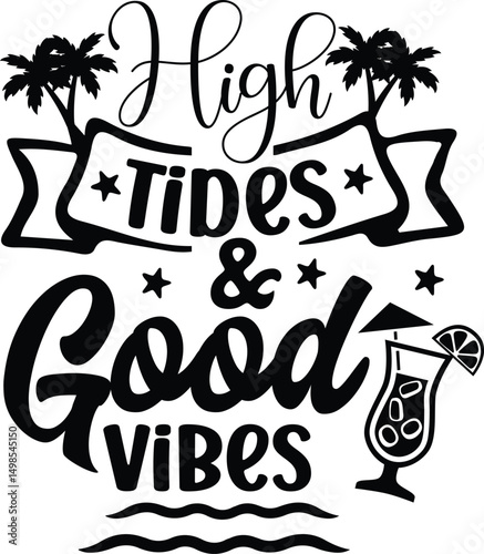 High tides & Good vibes,