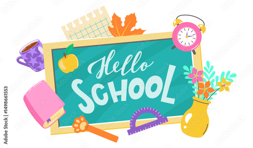 Fototapeta premium Colorful back to school design featuring a chalkboard with Hello School, surrounded by books, flowers, a clock, and school supplies, perfect for educational or seasonal projects.