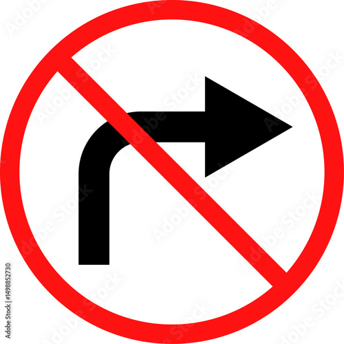 No right turn sign. prohibitory traffic signs. red crossed out circle symbol.  driving navigation icons. arrow pointing to the right. Turning right prohibited
