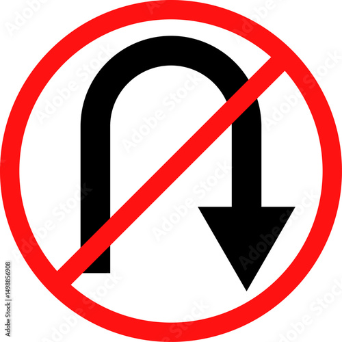 No U turn sign. prohibitory traffic signs. red crossed out circle symbol.  driving navigation icons. arrow pointing to the right
