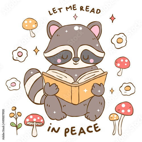 Cute Raccoon Reading Book with Mushrooms and Quote “Let Me Read in Peace”, Kawaii Cozy Forest Animal Illustration