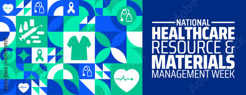 National Healthcare Resource and Materials Management Week Geometric shape pattern background banner or poster design template. observed every year in June. Holiday concept. Use to any Template, card