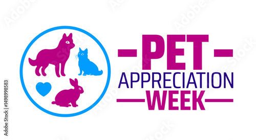 Pet Appreciation Week background banner or poster design template. observed every year in June. Holiday concept. Use to any Template, card, poster, placard, template.