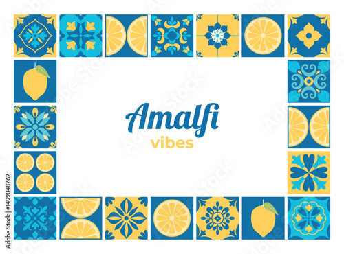 Amalficore Mediterranean frame background. Blue and yellow tiles with lemons. Abstract geometric floral card, banner, cover, flyer, pattern. Mediterranean living aesthetic. Mosaic. Vector illustration