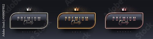 Premium quality 3d sign with metal frame and crown. Gold, silver and bronze metallic luxury premium quality sign on black background. Vector set.