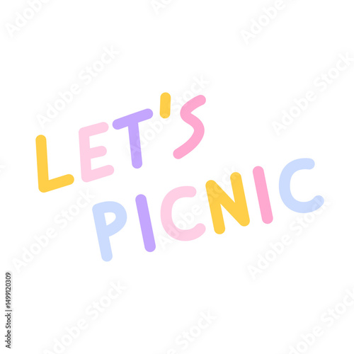Vector illustration of summer Lets picnic typography with soft, colorful tones. Perfect for modern greeting cards, kawaii quotes, and fun vacation themes