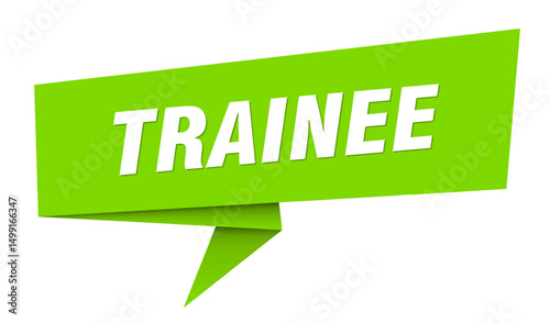 trainee banner. trainee speech bubble, label, sticker, sign template