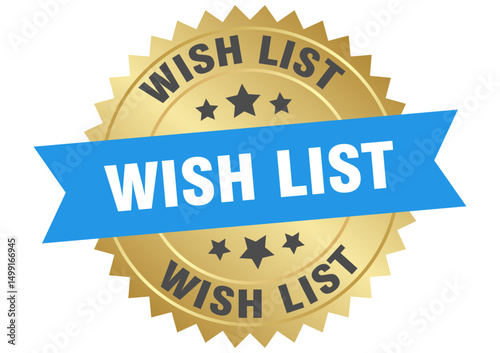 wish list. wish list round blue and gold label isolated on transparent background