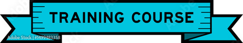 Ribbon label banner with word training course in blue color on white background