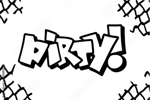 Simple black graffiti-style lettering of the word “Dirty” on white background. Perfect for urban art, street culture, hip hop projects, and minimalist graffiti designs.