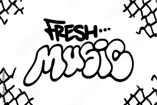 Hand-drawn graffiti throw-up of the phrase “Fresh Music” in bold black on clean white background. Ideal for hip hop culture visuals, music posters, streetwear, and urban art projects.