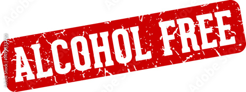 alcohol free rectangular sign. alcohol free stamp