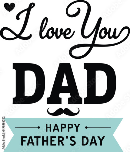 Love and Appreciation: A heartwarming design exuding sentiments of love, pride, and gratitude for fathers on their special day. Expressing deep affection, this image is the perfect tribute.