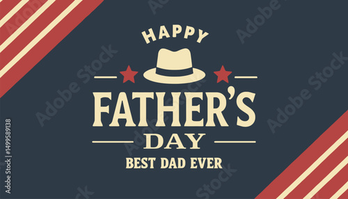 Happy Father's Day Greeting Card: A stylized greeting card design perfect for expressing heartfelt appreciation to fathers, showcasing a vintage hat, stars, and a classic message.