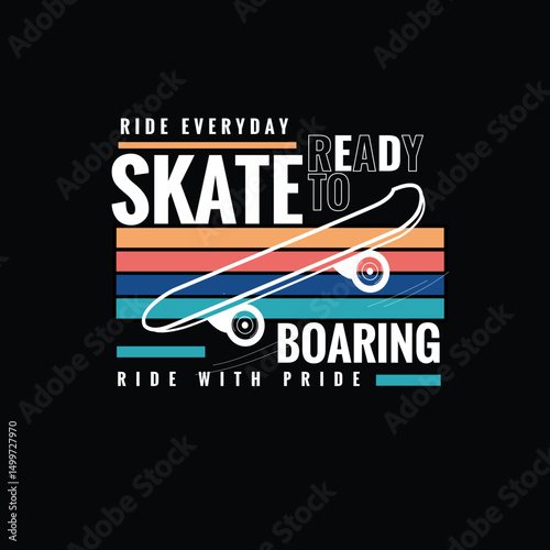 Ready to skate boarding vector graphic design