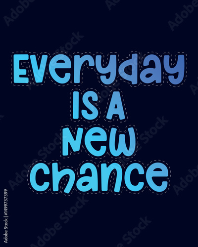 Motivational Quote Colored Artwork. Inspirational Quote Wall art Decor Background Design